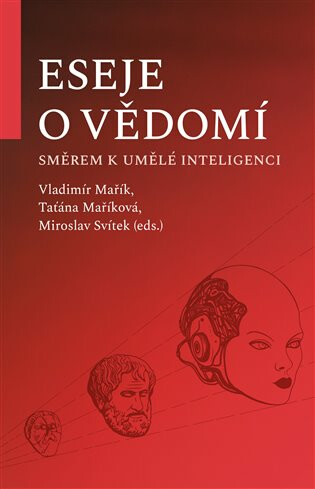 Eseje o vědomí – směrem k umělé inteligenci